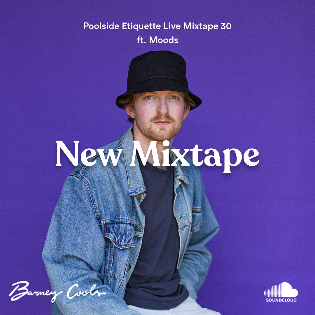 Poolside Etiquette Live Mixtape 30 ft. Moods