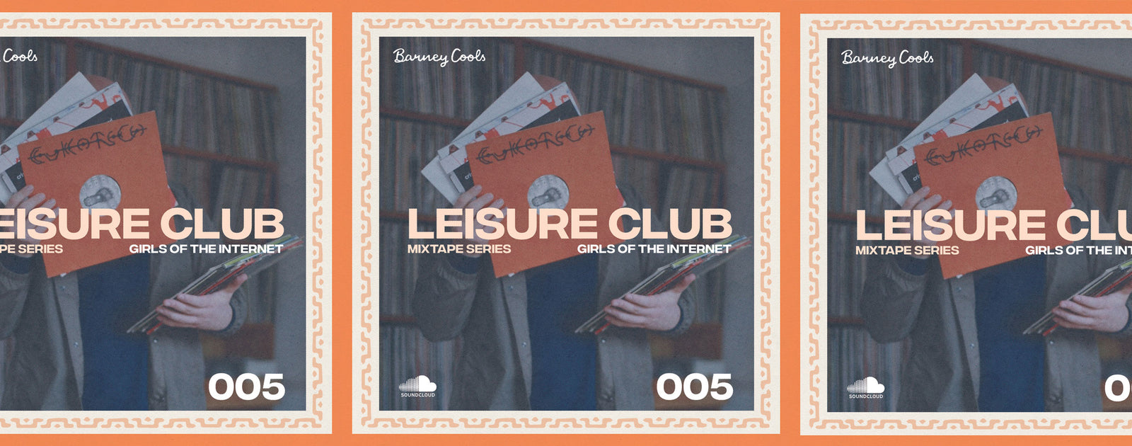 Leisure Club Mixtape 005 • Girls Of The Internet