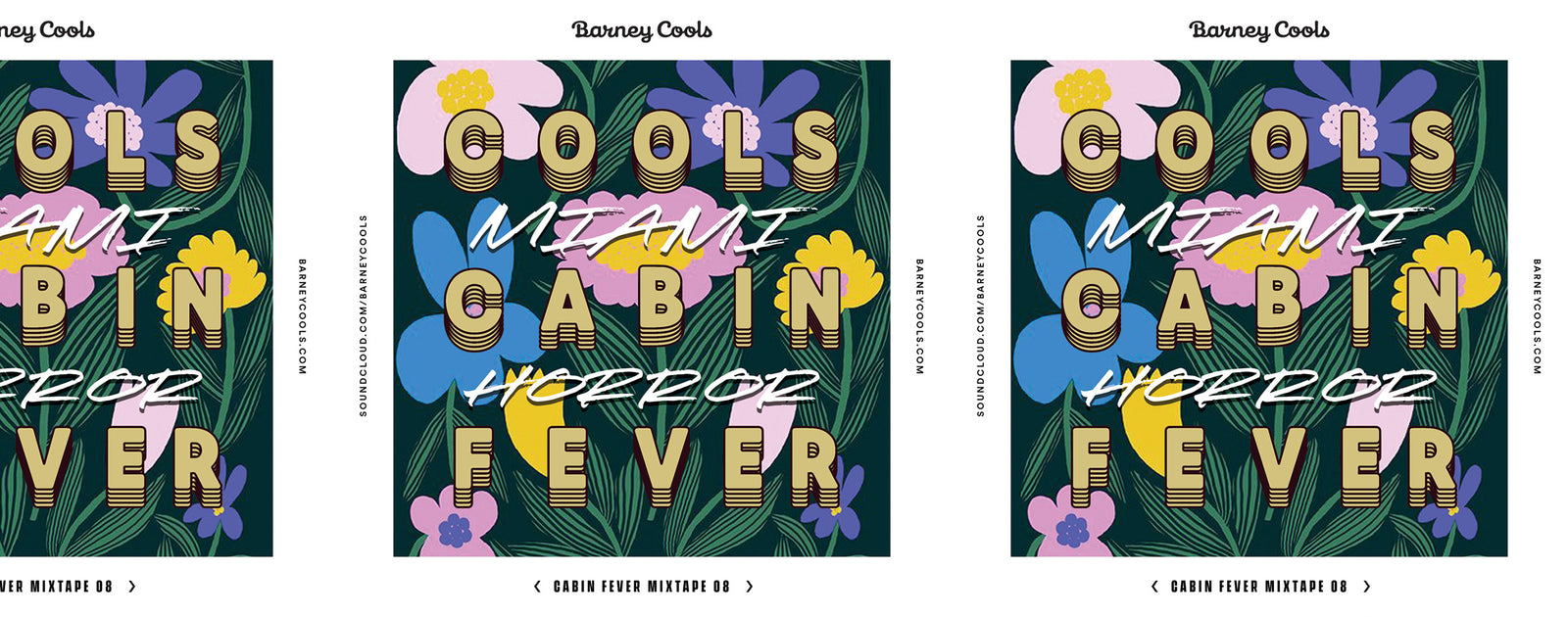 Cools Cabin Fever Mixtape 008 • Miami Horror DJs