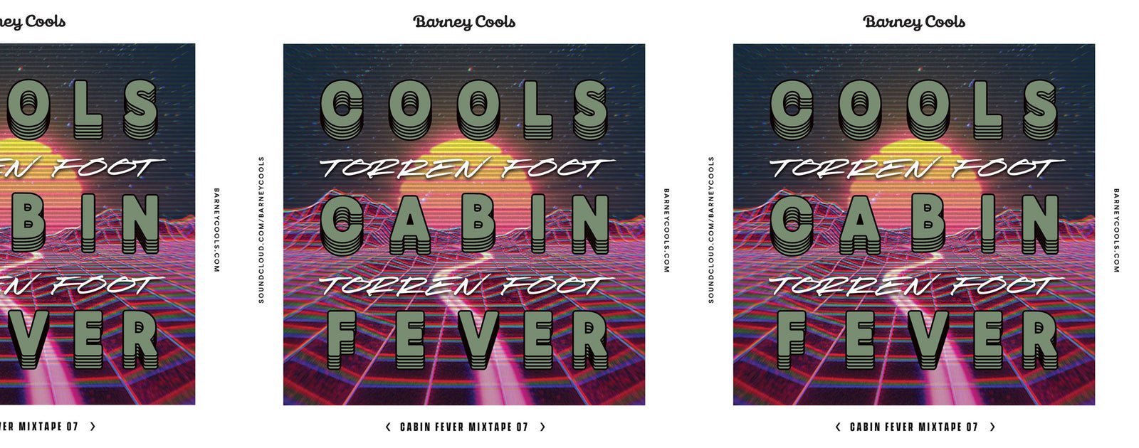 Cools Cabin Fever Mixtape 007 • Torren Foot
